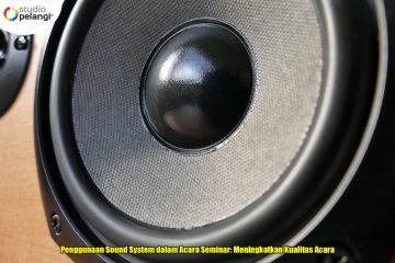 Penggunaan Sound System dalam Acara Seminar: Meningkatkan Kualitas Acara