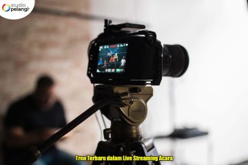 Tren Terbaru dalam Live Streaming Acara