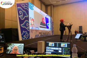 Sound System yang Baik untuk Komunikasi dalam Acara Seminar