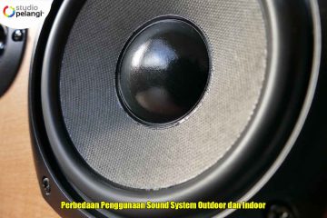 Perbedaan Penggunaan Sound System Outdoor dan Indoor