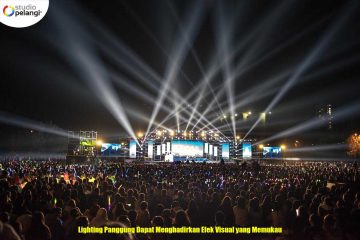 Lighting Panggung Dapat Menghadirkan Efek Visual yang Memukau