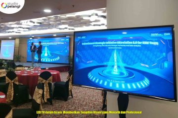 LED TV dalam Acara: Memberikan Tampilan Visual yang Menarik dan Profesional