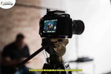 Teknologi untuk Meningkatkan Kualitas Dokumentasi Acara