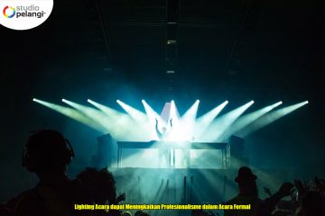 Lighting Acara dapat Meningkatkan Profesionalisme dalam Acara Formal