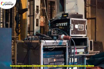 Perencanaan Sound System yang Baik dalam Sebuah Acara: Kunci Keberhasilan Komunikasi dan Hiburan