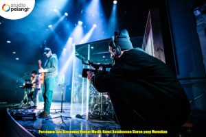 Persiapan Live Streaming Konser Musik: Kunci Kesuksesan Siaran yang Memukau