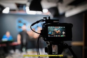 Apa Saja yang Dapat Menunjang Dokumentasi Acara