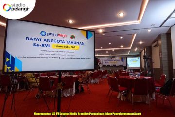 Menggunakan LED TV Sebagai Media Branding Perusahaan dalam Penyelenggaraan Acara