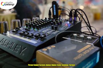Peran Sound System dalam Dunia Event Seminar Formal