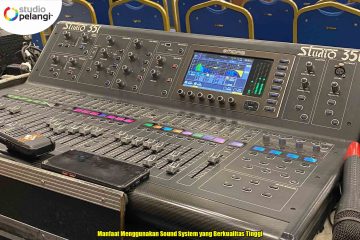 Manfaat Menggunakan Sound System yang Berkualitas Tinggi