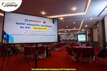 Tips Memaksimalkan Penggunaan LED TV dalam Acara