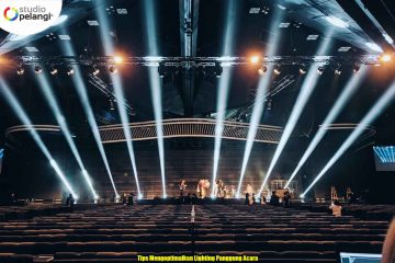 Tips Mengoptimalkan Lighting Panggung Acara