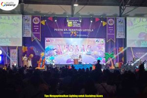 Tips Mengoptimalkan Lighting untuk Backdrop Acara
