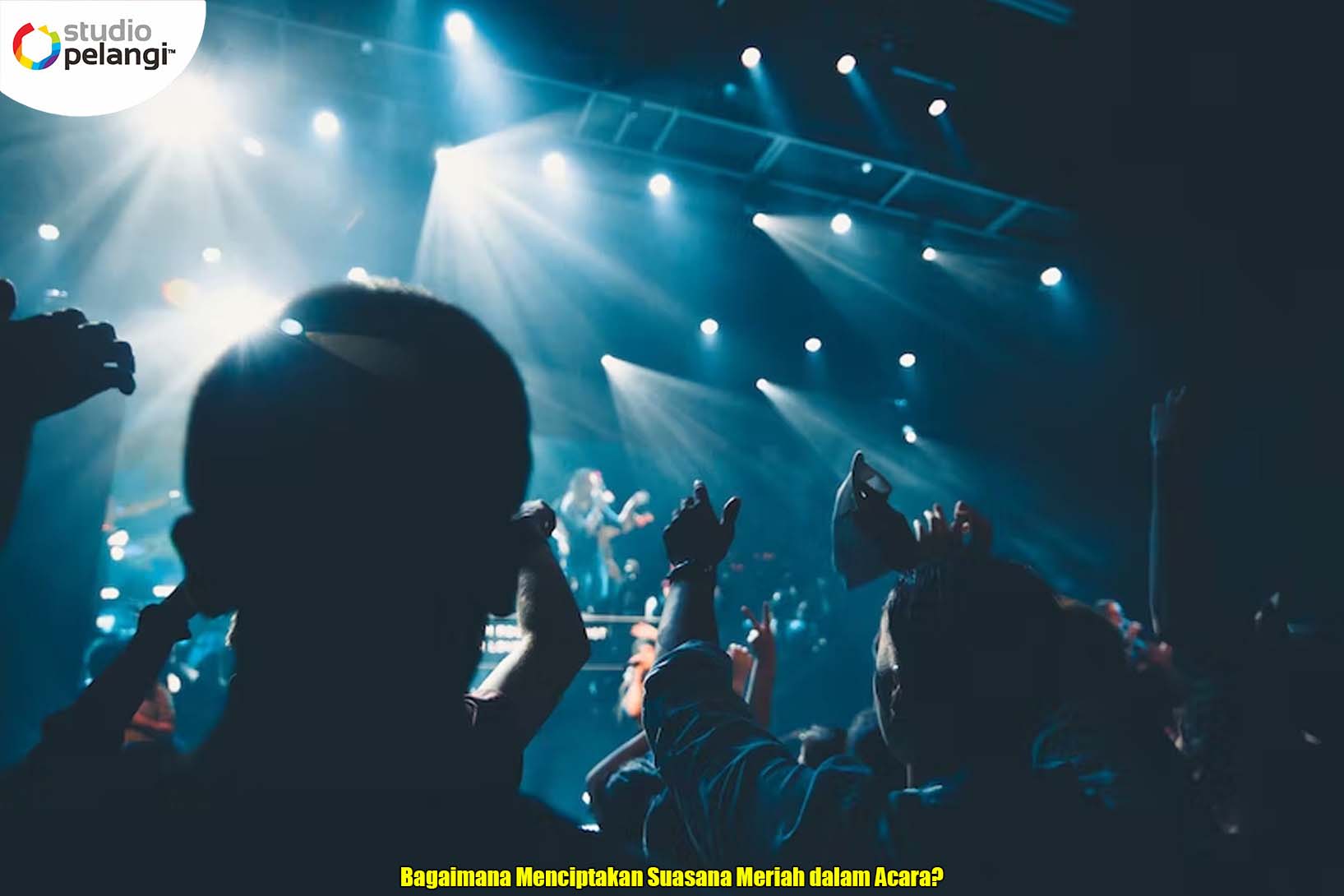 Bagaimana Menciptakan Suasana Meriah dalam Acara
