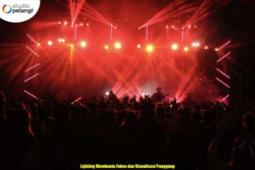 Lighting Membantu Fokus dan Visualisasi Panggung