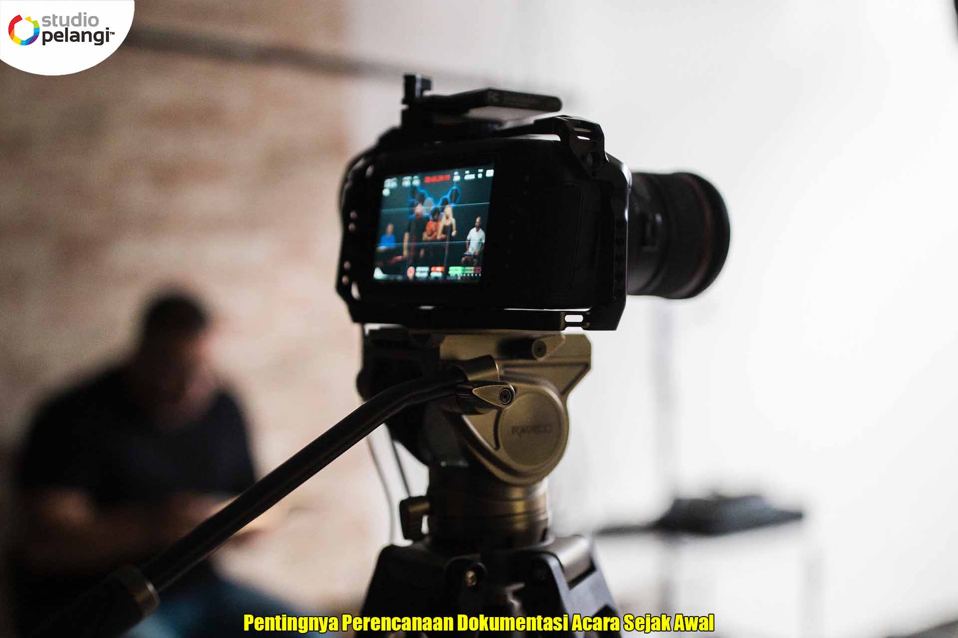 Pentingnya Perencanaan Dokumentasi Sejak Awal