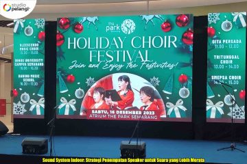 Sound System Indoor: Strategi Penempatan Speaker untuk Suara yang Lebih Merata