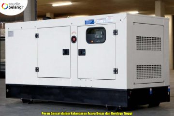 Peran Genset dalam Kelancaran Acara Besar dan Berdaya Tinggi