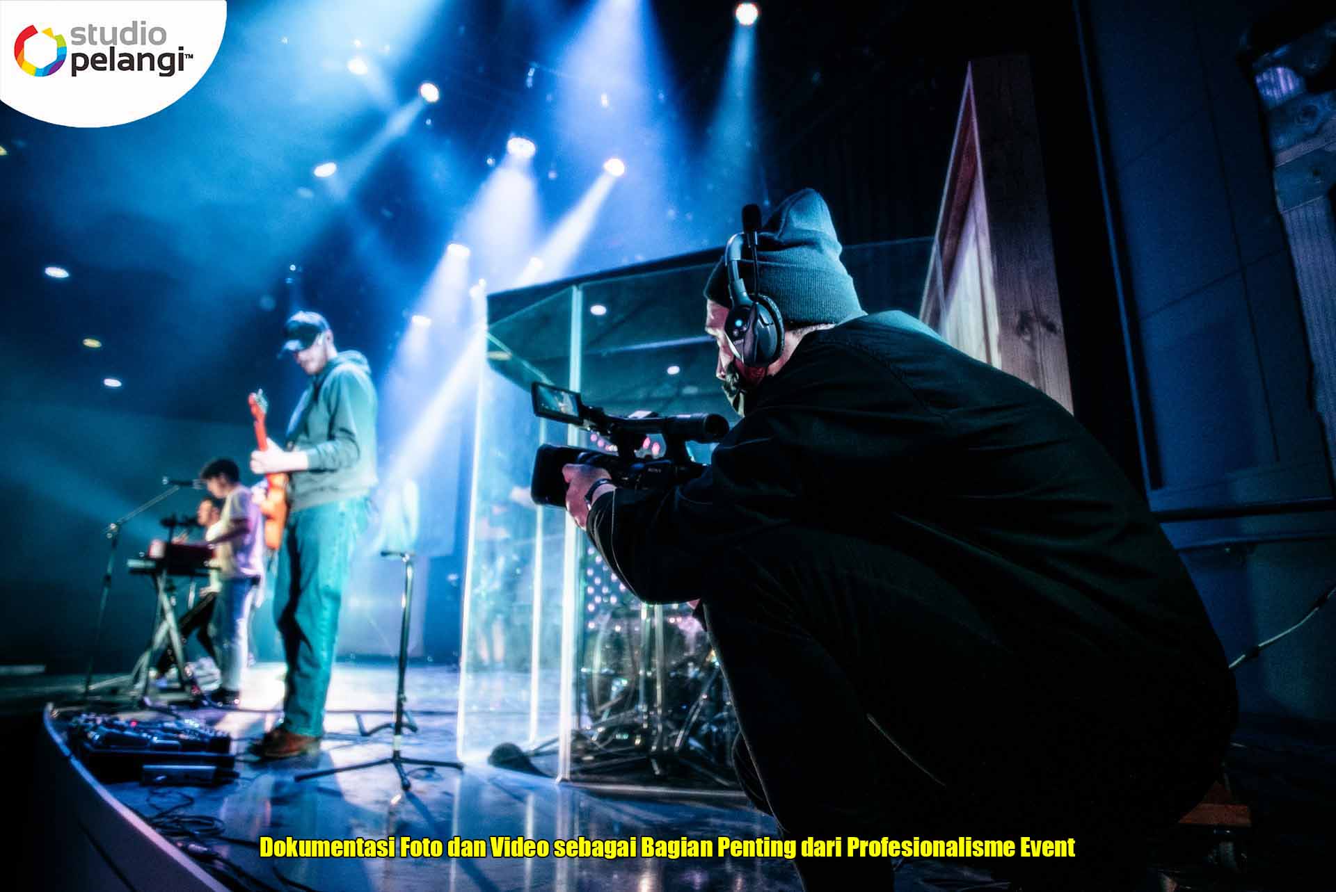 Dokumentasi Foto dan Video sebagai Bagian Penting dari Profesionalisme Event